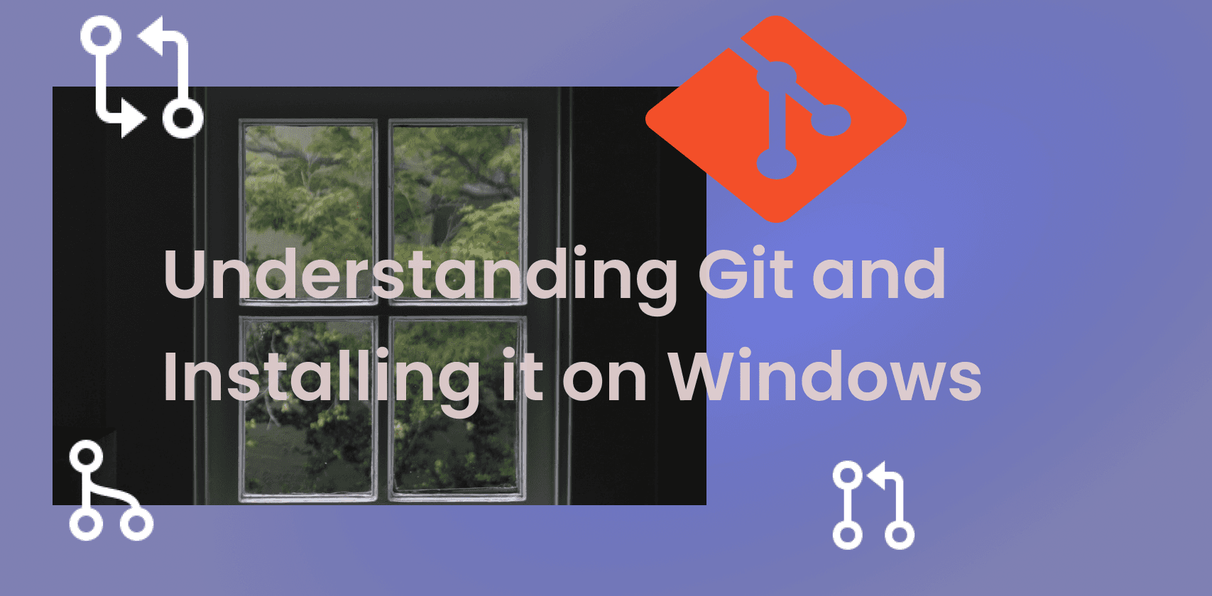 Git Basics: Installation Guide for Windows